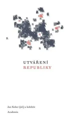 Slovenské a české dejiny Utváření republiky - Kolektív autorov