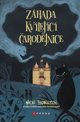 Fantasy, upíri Záhada Kvílející čarodějnice - Nicki Thornton a kolektiv