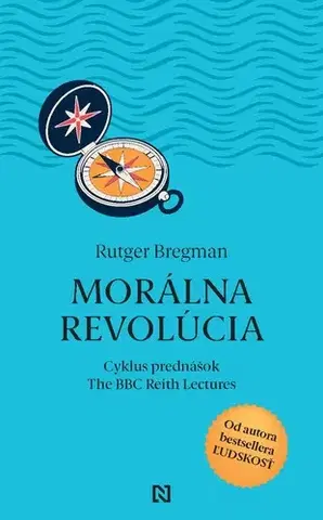 Rozvoj osobnosti Morálna revolúcia - Rutger Bregman