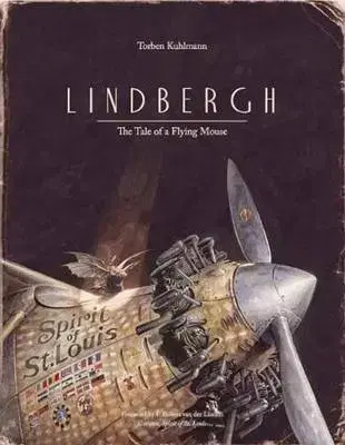V cudzom jazyku Lindbergh - The Tale of the Flying Mouse - Torben Kuhlmann