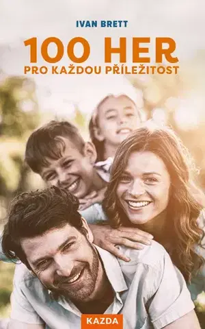 Krížovky, hádanky, hlavolamy 100 her pro každou příležitost - Ivan Brett
