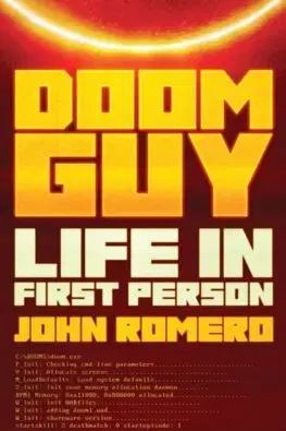 Biografie - ostatné Doom Guy - John Romero