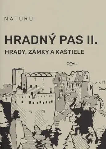 Hrady a zámky Hradný pas II.