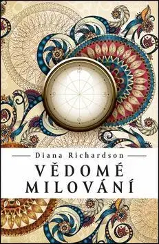 Sex a erotika Vědomé milování - Diana Richardson