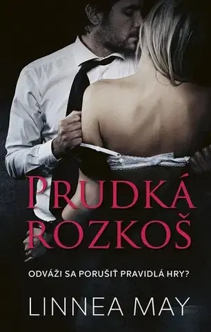 Erotická beletria Prudká rozkoš - Linnea May