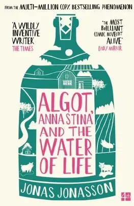 Historické romány Algot, Anna Stina and the Water of Life - Jonas Jonasson,Rachel Willson-Broyles