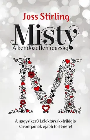 Dobrodružstvo, napätie, western Misty - A kendőzetlen igazság - Joss Stirling