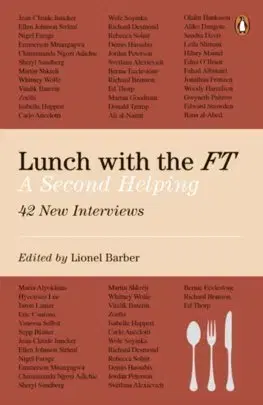 Fejtóny, rozhovory, reportáže Lunch with the FT - Lionel Barber