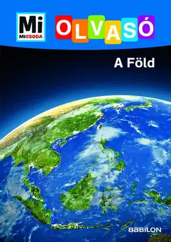 Geografia, svet A Föld - Mi Micsoda Olvasó - Christina Braun