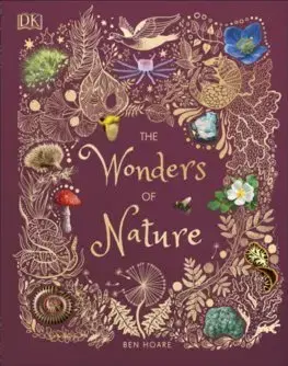 V cudzom jazyku The Wonders of Nature - Ben Hoare