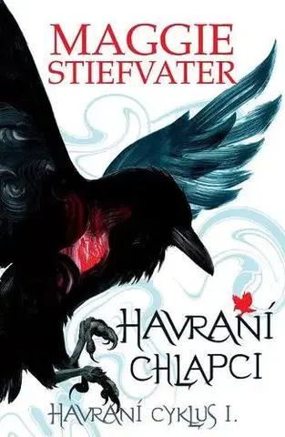 Fantasy, upíri Havraní chlapci (Havraní cyklus 1) - Maggie Stiefvater,Gabriela Patkolová