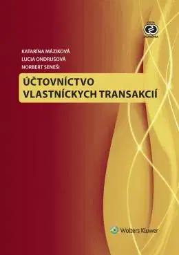 Dane, účtovníctvo Účtovníctvo vlastníckych transakcií - Kolektív autorov,Katarína Máziková