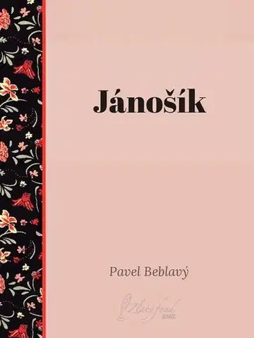 Slovenská beletria Jánošík - Pavel Beblavý