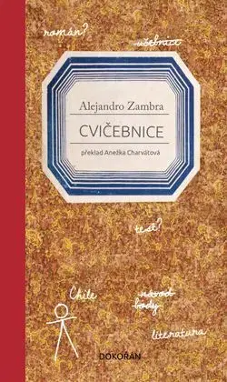 Svetová beletria Cvičebnice - Alejandro Zambra