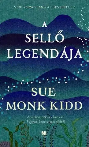 Svetová beletria A sellő legendája - Sue Monk Kidd,Kristóf Kovács