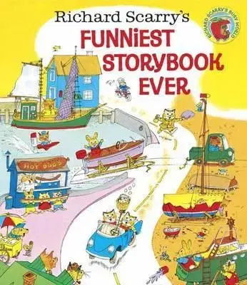 V cudzom jazyku Richard Scarry's Funniest Storybook Ever! - Richard Scarry
