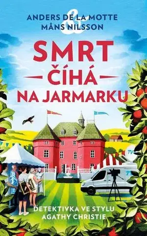 Detektívky, trilery, horory Smrt číhá na jarmarku (Vraždy v Österlenu 2) - Nilsson Mans de la Motte Anders
