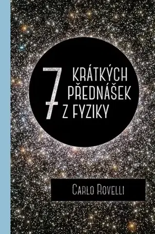 Poézia Sedm krátkých přednášek z fyziky - Carlo Rovelli