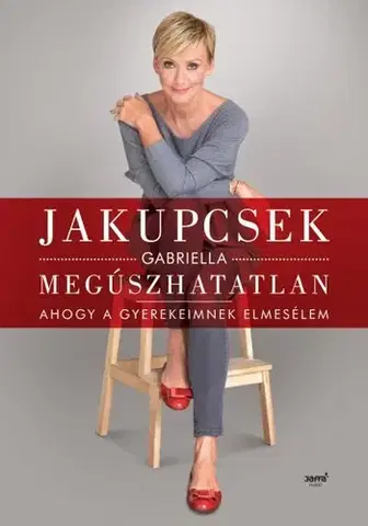 Fejtóny, rozhovory, reportáže Megúszhatatlan - Jakupcsek Gabriella