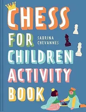 Pre deti a mládež - ostatné Chess For Children Activity Book - Sabrina Chevannes