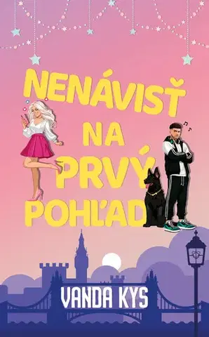 Romantická beletria Nenávisť na prvý pohľad - Vanda Kys