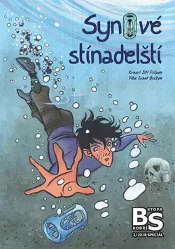 Komiksy Synové stínadelští - Josef Blažek,Jiří Filípek