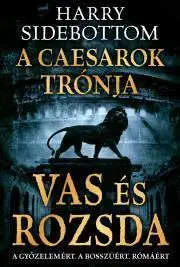 Historické romány Vas és rozsda - Harry Sidebottom