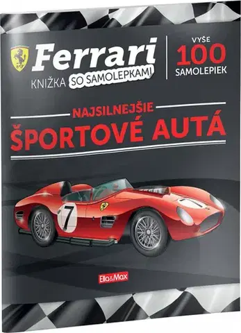 Nalepovačky, vystrihovačky, skladačky FERRARI, športové autá – Kniha samolepiek - Sergio Ardiani,Sergio Ardiani