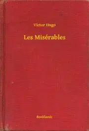 Svetová beletria Les Misérables - Victor Hugo