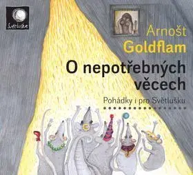 Audioknihy Radioservis O nepotřebných věcech CD