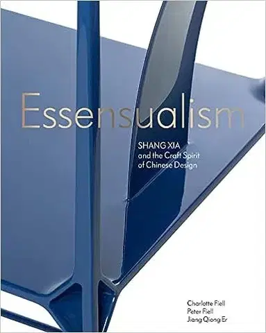 Dizajn, úžitkové umenie, móda Essensualism - Charlotte Fiell,Peter Fiell