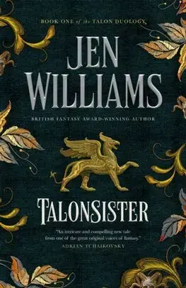 Sci-fi a fantasy Talonsister - Jen Williams