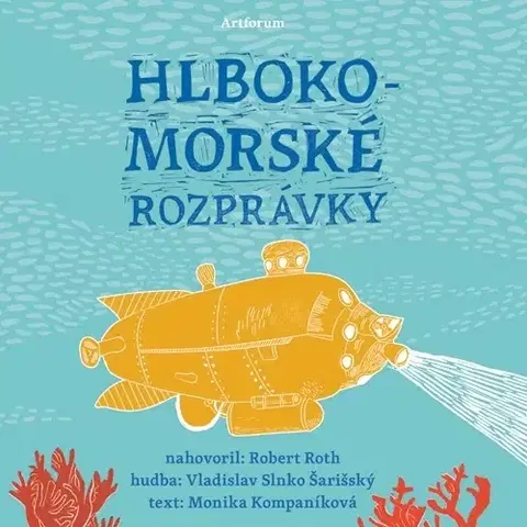 Pre deti a mládež Artforum s.r.o. Hlbokomorské rozprávky