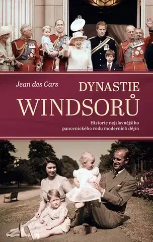 Biografie - ostatné Dynastie Windsorů - Jean des Cars