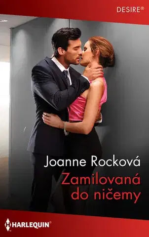 Erotická beletria Zamilovaná do ničemy - Joanne Rock