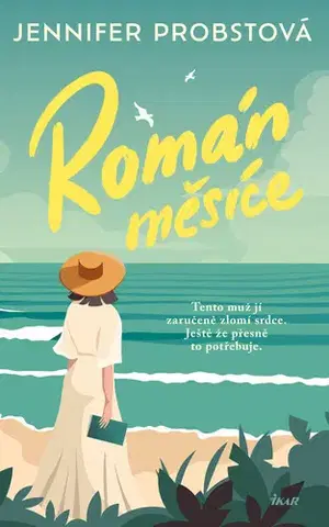 Romantická beletria Román měsíce - Jennifer Probstová