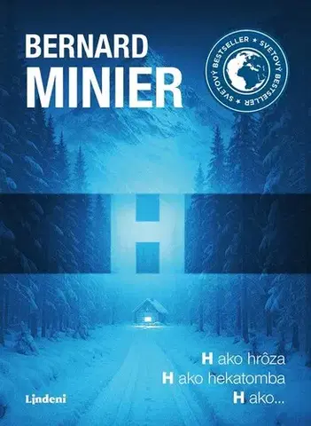 Detektívky, trilery, horory H - Bernard Minier