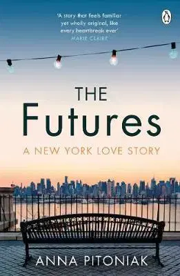 Cudzojazyčná literatúra The Futures - A New York love story - Anna Pitoniak
