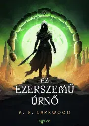 Sci-fi a fantasy Az Ezerszemű Úrnő - Larkwood A. K.