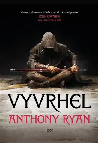 Sci-fi a fantasy Úmluva oceli 1: Vyvrhel (MV) - Anthony Ryan,Tomáš Jeník