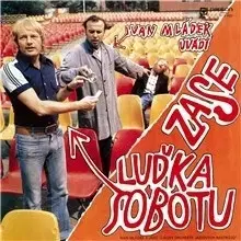 Humor a satira SUPRAPHON a.s. Ivan Mládek zase uvádí Luďka Sobotu