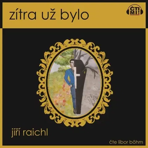 Humor a satira Milovať a ctiť OZ Zítra už bylo