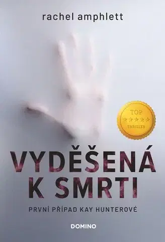 Detektívky, trilery, horory Vyděšená k smrti - Rachel Amphlett,Jitka Šišáková