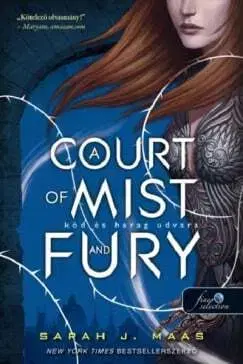 Fantasy, upíri Tüskék és rózsák udvara 2: A Court of Mist and Fury - Köd és harag udvara - Sarah J. Maasová