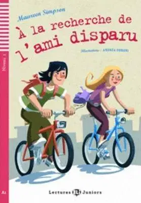 V cudzom jazyku Teen Eli Readers: A LA Recherche De L'Ami Disparu + CD - Maureen Simpson