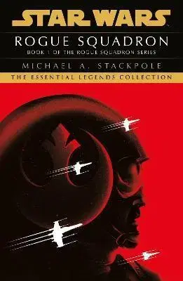 Sci-fi a fantasy Star Wars X-Wings Series - Rogue Squadron - Michael A. Stackpole