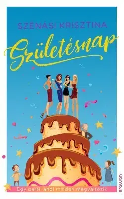 Beletria - ostatné Születésnap - Krisztina Szénási