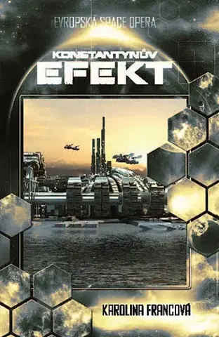 Sci-fi a fantasy Konstantynův efekt - Karolina Francová