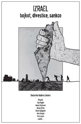 Sociológia, etnológia Izrael - bojkot, divestice, sankce - Audrea Limová
