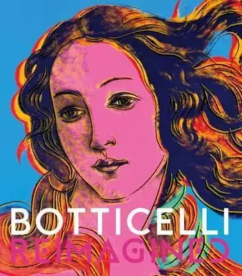 Výtvarné umenie Botticelli Reimagined - Mark Evans